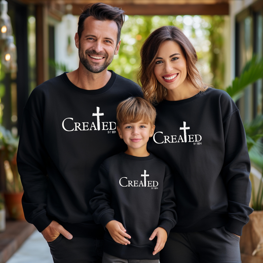 Black | Matching Family Sweatshirts | Created by Him | Christian Apparel | Kids Apparel | Family Gifts